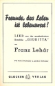 Freunde, das Leben ist lebenswert! f�r Salonorchester Direktion und Stimmen