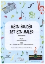Mein Bruder ist ein Maler f�r Gesang und Klavier Einzelausgabe