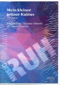 Mein kleiner gr�ner Kaktus f�r 4 H�rner Partitur und Stimmen