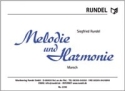 Melodie und Harmonie: f�r Blasorchester Direktion und Stimmen