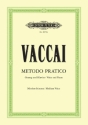 Metodo pratico di canto italiano f�r mittlere Stimme Gesangsstudien
