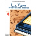 MEUNIER Christiane / MEUNIER G�rard Le Piano � travers les si�cles Vol.4 piano Partition