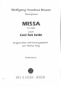 Missa C-Dur nach Cosi fan tutte von Mozart f�r Soli, gem Chor und Orchester Klavierauszug