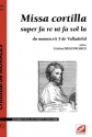 Missa Cortilla pour ensemble vocal ou choeur � 4 voix mixtes  (ATBB)a cappella partition (la)