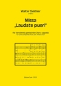 Missa Laudate pueri f�r gem Chor a cappella Partitur