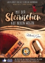 Mit der Steirischen auf neuen Wegen (+CD) f�r steirische Harmonika in Griffschrift