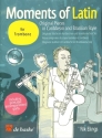 Moments of Latin (+CD) for trombone