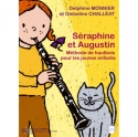 MONNIER Delphine / CHALLEAT Ombeline S�raphine et Augustin, m�thode pour les jeunes enfants hautbois Partition + CD