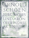 Moses und Aron f�r Soli, Chor und Orchester Klavierauszug