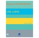 MOUSSORGSKY Modeste Une larme piano Partition