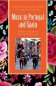 Music in Portugal and Spain Experiencing Music, Expressing Culture El-Shawan Castelo-Branco, Salwa, Moreno Fernandez, Susana Paperback