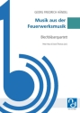 Musik aus der Feuerwerksmusik f�r 2 Trompeten, Horn und Posaune Partitur und Stimmen