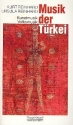 Musik der T�rkei Ein �berblick Neuausgabe 2007