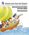 Musik voraus - Musik und Tanz f�r Kinder (+CD) Unterrichtswerk f�r Kinder von 6 bis 8 Jahren Lehrerband