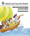 Musik voraus - Musik und Tanz f�r Kinder - Komplettpaket (+CD) Unterrichtswerk f�r Kinder von 6 bis 8 Jahren Paket - Lehrerband mit CD, Sch�lerheft