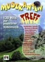 Musikantentreff: 130 Hits der popul�ren Volksmusik Melodien, Texte, Harmonien