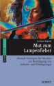 Mut zum Lampenfieber Mentale Strategien f�r Musiker