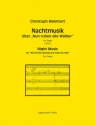 Nachtmusik �ber 'Nun ruhen alle W�lder'  (2022) f�r Orgel