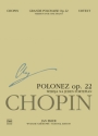 National Edition vol.16 A 14b Grande Polonaise op.22 for piano and orchestra  (version for 1 piano)