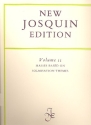 New Josquin edition vol.11 masses based on solmisation themes