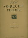 New Obrecht Edition Vol.7 2 masses for mixed voices Maa, Chris.Ed.