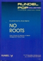 No Roots: f�r Blasorchester Partitur und Stimmen