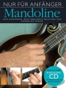 Nur f�r Anf�nger (+CD) f�r Mandoline/ Tabulatur