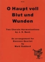 O Haupt voll Blut und Wunden f�r 4 Fagotte Partitur und Stimmen