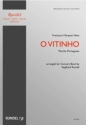 O Vitinho f�r Blasorchester Partitur und Stimmen