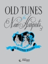 Old Tunes for new Harpists for harp