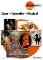 Oper - Operette - Musical  Sch�lerheft
