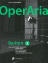 OperAria Bariton Band 2 - Repertoire lyrisch-dramatisch (+ mp3-CD +pdf f�r Bariton und Klavier