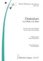 Oratorium nach Bildern der Bibel f�r Soli, gem Chor und Orchester Klavierauszug