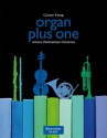 Organ plus one - Advent/Weihnachten f�r Orgel und Melodieinstrument Stimmen