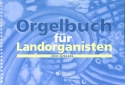 Orgelbuch f�r Landorganisten f�r Orgel