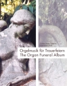 Orgelmusik f�r Trauerfeiern  