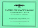 Orgelmusik im Gottesdienst Band 1 f�r Orgel