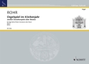 Orgelspiel im Kirchenjahr Band 1 f�r Orgel, Harmonium oder Klavier