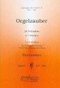 Orgelzauber Band 2 14 Pr�ludien f�r Fest- und Feiertage f�r Harmonium