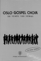 Oslo Gospel Choir - 20 Years 100 Songs for mixed chorus a cappella