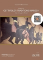 Osttiroler Traditions-Marsch f�r Blasorchester Partitur und Stimmen