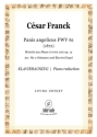 Panis Angelicus aus op.12, FWV 61 f�r Chor und Orchester Klavierauszug (f�r 2 Stimmen und Klavier/Orgel)