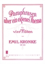 Paraphrasen �ber ein eigenes Thema op.184 f�r 4 Fl�ten