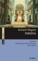 Parsifal f�r Soli, Chor und Orchester Textbuch, Einf�hrung und Kommentar