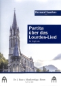 Partita �ber das Lourdes-Lied f�r Orgel