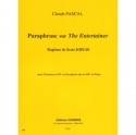 PASCAL Claude Paraphrase sur the Entertainer de S. Joplin clarinette ou saxophone alto et piano Partition