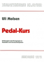 Pedal-Kurs Erfahrungen und Anregungen in Modellen und Literaturbeispielen