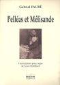 Pell�as et M�lisande pour orgue