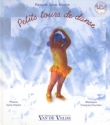 Petits tours de danse (+CD) 26 mots de A a Z a danser d�s 18 mois