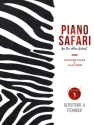 Piano Safari for the older Student - Repertoire & Technique Level 1 for piano